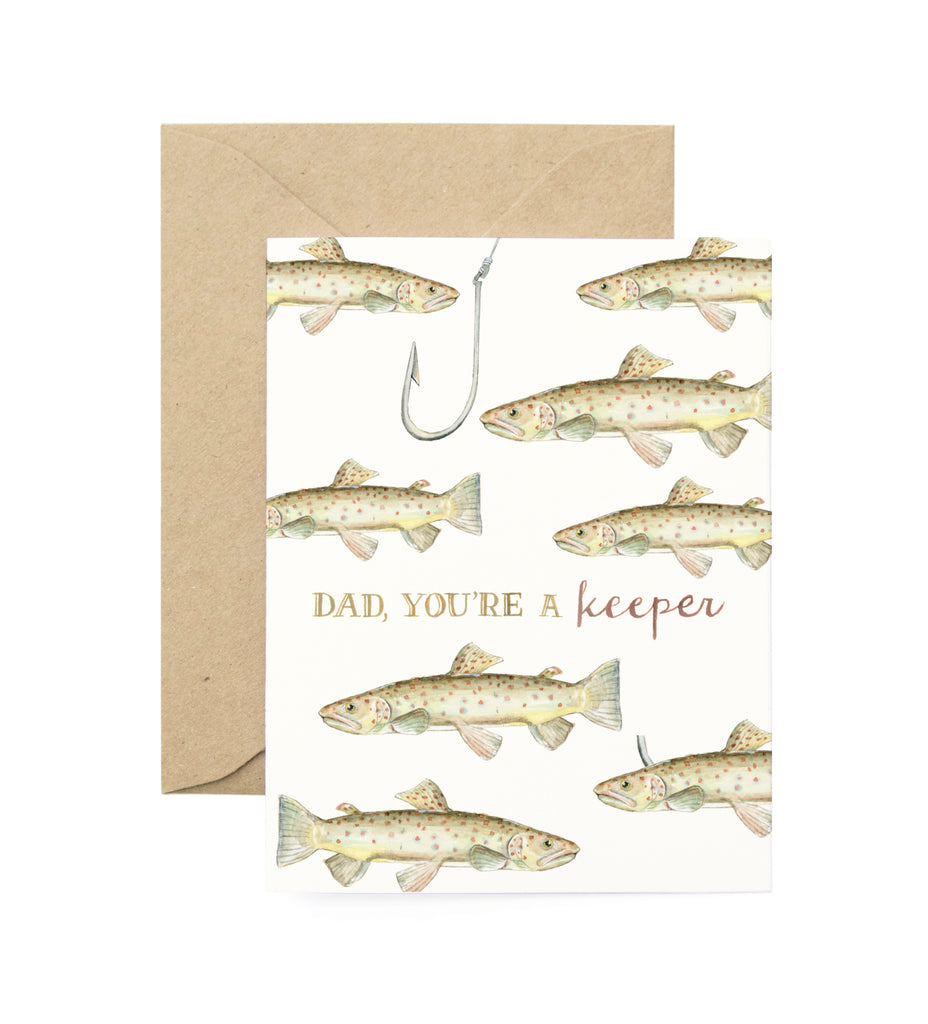 Dad You're a Keeper Card