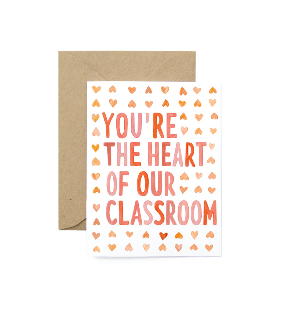 Heart of the Classroom Teacher Card
