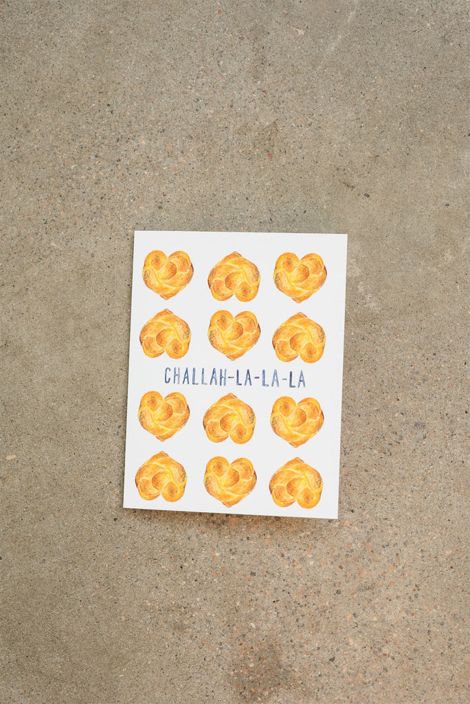 Happy Challah-La-La-La