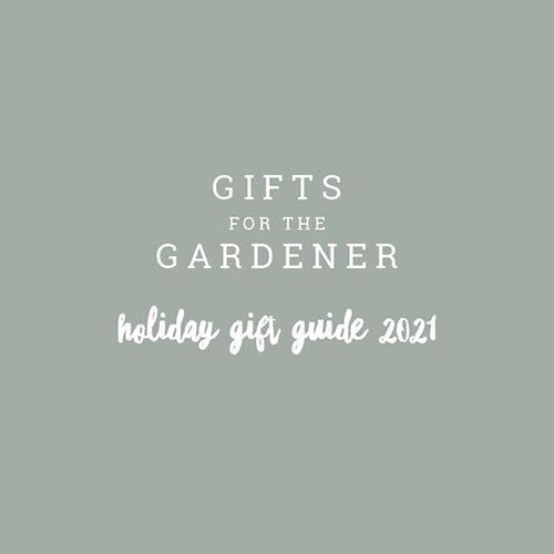 Holiday Gift guide for Gardeners