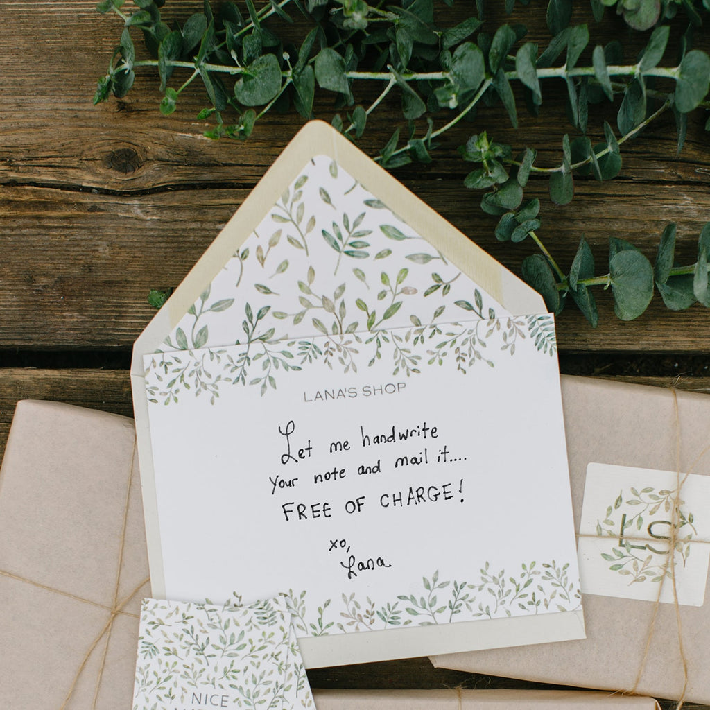 Lana will hand write your letter!