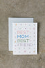 “NOT AS PERFECT AS WE’D LIKE” Mom Bestie Card