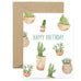 “NOT AS PERFECT AS WE’D LIKE” Birthday Succulents Card